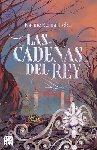 CADENAS DEL REY, LAS | 9788408290124 | BERNAL LOBO, KARINE | Llibreria Online de Banyoles | Comprar llibres en català i castellà online