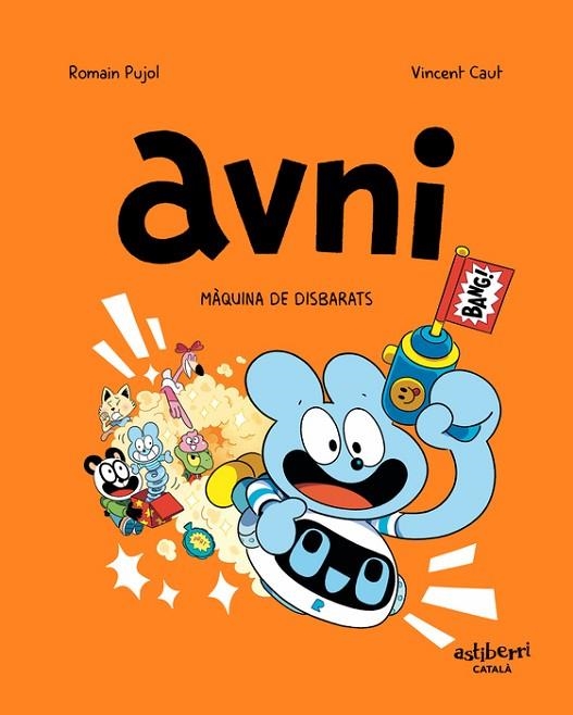 AVNI 7. MÀQUINA DE DISBARATS | 9788419670526 | PUJOL, ROMAIN/CAUT, VINCENT | Llibreria L'Altell - Llibreria Online de Banyoles | Comprar llibres en català i castellà online - Llibreria de Girona