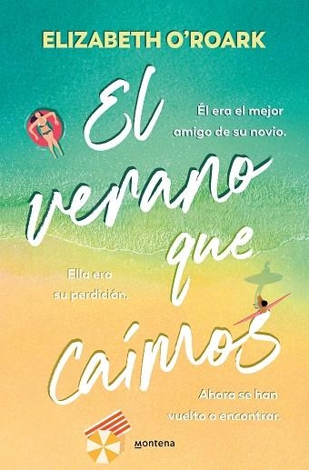 VERANO QUE CAÍMOS, EL | 9788410050662 | O'ROARK, ELIZABETH | Llibreria Online de Banyoles | Comprar llibres en català i castellà online