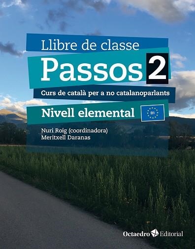 PASSOS 2. LLIBRE DE CLASSE. NIVELL ELEMENTAL (2024) | 9788410054752 | DARANAS VIÑOLAS, MERITXELL | Llibreria L'Altell - Llibreria Online de Banyoles | Comprar llibres en català i castellà online - Llibreria de Girona