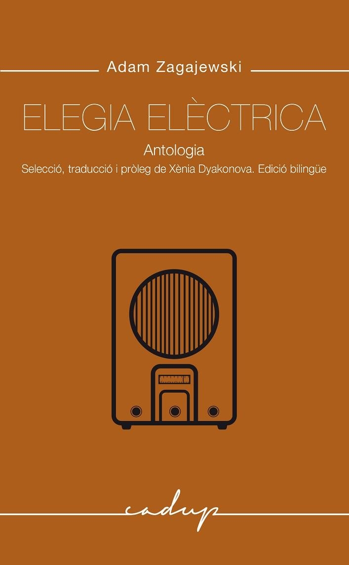 ELEGIA ELÈCTRICA | 9788412843347 | ZAGAJEKSKI, ADAM | Llibreria Online de Banyoles | Comprar llibres en català i castellà online