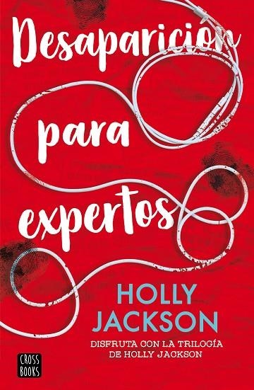 DESAPARICIÓN PARA EXPERTOS | 9788408282594 | JACKSON, HOLLY | Llibreria Online de Banyoles | Comprar llibres en català i castellà online