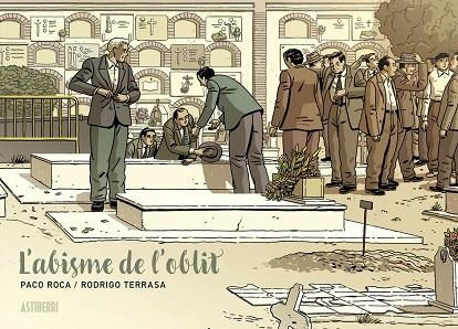 ABISME DE L’OBLIT, L' | 9788419670786 | ROCA, PACO/TERRASA, RODRIGO | Llibreria Online de Banyoles | Comprar llibres en català i castellà online