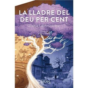 LLADRE DEL DEU PER CENT | 9788412761665 | LAKSHMINARAYAN, LAVANYA | Llibreria Online de Banyoles | Comprar llibres en català i castellà online