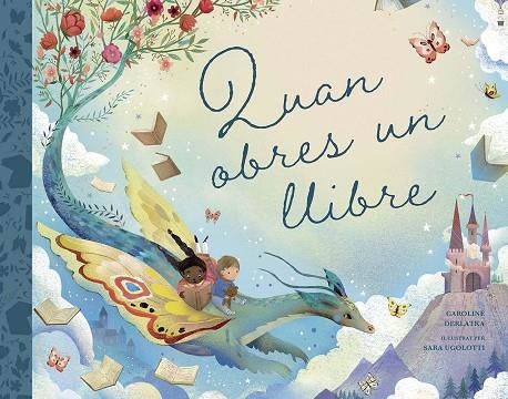 QUAN OBRES UN LLIBRE | 9788491457367 | DERLATKA, CAROLINE | Llibreria Online de Banyoles | Comprar llibres en català i castellà online