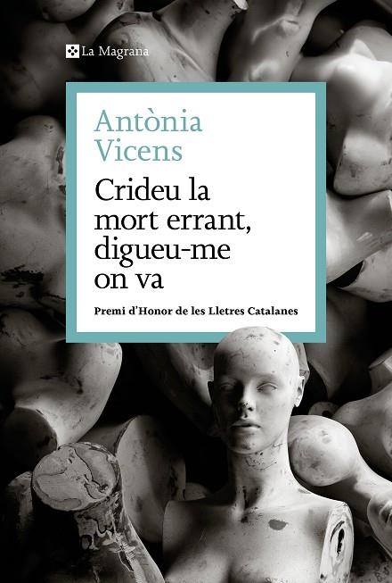 CRIDEU LA MORT ERRANT, DIGUEU-ME ON VA | 9788410009462 | VICENS, ANTÒNIA | Llibreria Online de Banyoles | Comprar llibres en català i castellà online