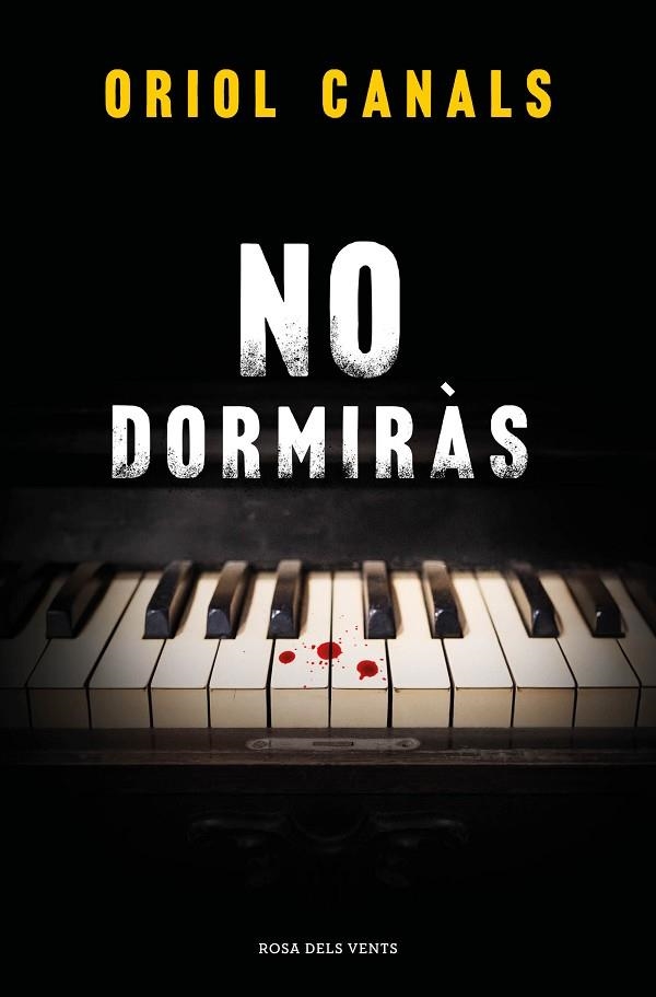 NO DORMIRÀS | 9788419756466 | CANALS, ORIOL | Llibreria Online de Banyoles | Comprar llibres en català i castellà online