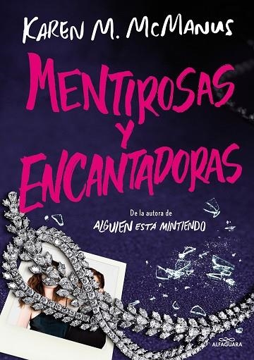 MENTIROSAS Y ENCANTADORAS | 9788419688590 | MCMANUS, KAREN M. | Llibreria Online de Banyoles | Comprar llibres en català i castellà online