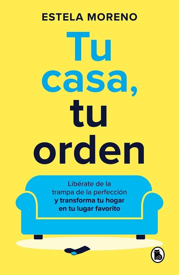 TU CASA, TU ORDEN | 9788402429247 | MORENO, ESTELA | Llibreria Online de Banyoles | Comprar llibres en català i castellà online