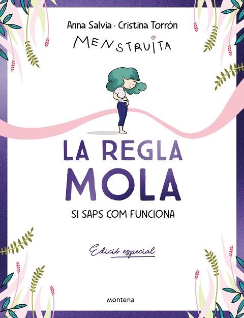 LA REGLA MOLA (SI SAPS COM FUNCIONA) (EDICIÓ ESPECIAL AMB CONTINGUT EXCLUSIU) | 9788410050327 | TORRÓN (MENSTRUITA), CRISTINA/SALVIA, ANNA | Llibreria Online de Banyoles | Comprar llibres en català i castellà online