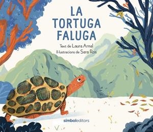 TORTUGA FALUGA, LA | 9788418696428 | ARNAL, LAURA | Llibreria Online de Banyoles | Comprar llibres en català i castellà online