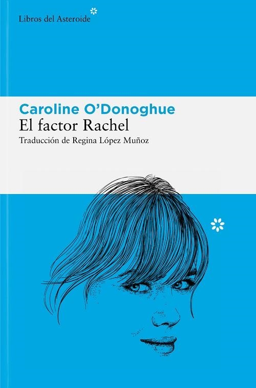 EL FACTOR RACHEL | 9788410178120 | O'DONOGHUE, CAROLINE | Llibreria Online de Banyoles | Comprar llibres en català i castellà online