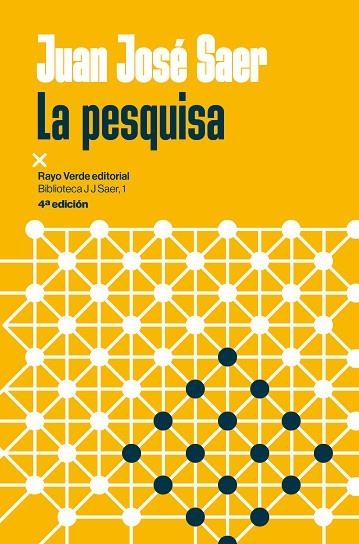 LA PESQUISA | 9788416689514 | JOSÉ SAER, JUAN | Llibreria Online de Banyoles | Comprar llibres en català i castellà online