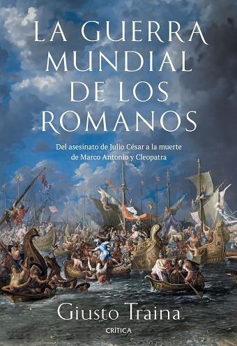 LA GUERRA MUNDIAL DE LOS ROMANOS | 9788491996729 | TRAINA, GIUSTO | Llibreria Online de Banyoles | Comprar llibres en català i castellà online