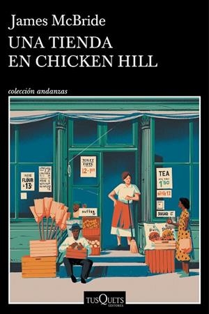 UNA TIENDA EN CHICKEN HILL | 9788411075008 | MCBRIDE, JAMES | Llibreria Online de Banyoles | Comprar llibres en català i castellà online