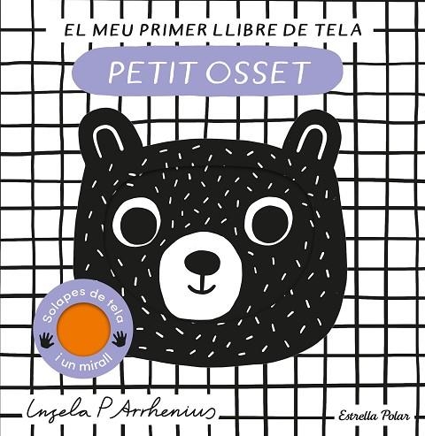 PETIT OSSET. EL MEU PRIMER LLIBRE DE TELA | 9788413897226 | ARRHENIUS, INGELA P. | Llibreria Online de Banyoles | Comprar llibres en català i castellà online