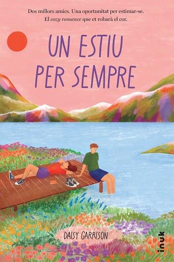 UN ESTIU PER SEMPRE | 9788419968234 | GARRISON, DAISY | Llibreria Online de Banyoles | Comprar llibres en català i castellà online