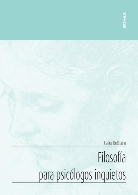 FILOSOFÍA PARA PSICÓLOGOS INQUIETOS | 9788431339531 | BELTRAMO ÁLVAREZ, CARLOS EDUARDO | Llibreria Online de Banyoles | Comprar llibres en català i castellà online