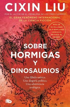 SOBRE HORMIGAS Y DINOSAURIOS | 9788413149332 | LIU, CIXIN | Llibreria Online de Banyoles | Comprar llibres en català i castellà online