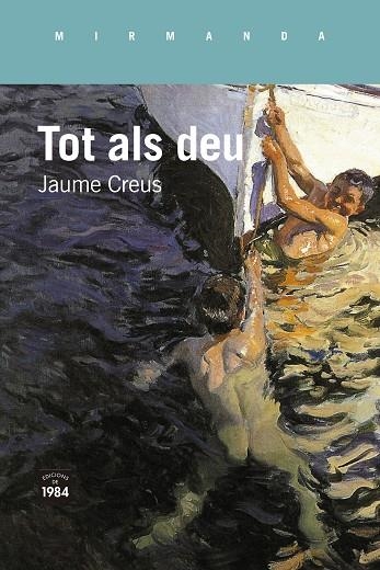 TOT ALS DEU | 9788418858826 | CREUS, JAUME | Llibreria L'Altell - Llibreria Online de Banyoles | Comprar llibres en català i castellà online - Llibreria de Girona