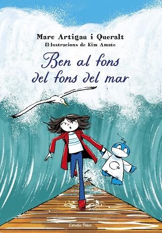 BEN AL FONS DEL FONS DEL MAR | 9788413898995 | ARTIGAU I QUERALT, MARC | Llibreria Online de Banyoles | Comprar llibres en català i castellà online