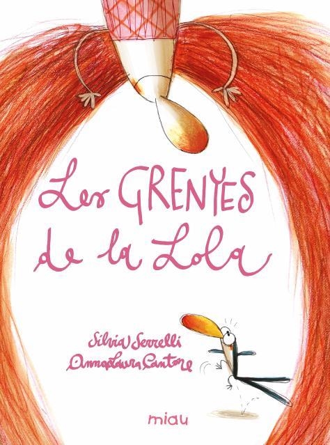 LES GRENYES DE LA LOLA | 9788410208148 | SERRELI, SILVIA | Llibreria L'Altell - Llibreria Online de Banyoles | Comprar llibres en català i castellà online - Llibreria de Girona