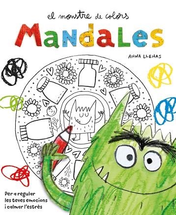 EL MONSTRE DE COLORS. MANDALES | 9788410090057 | LLENAS SERRA, ANNA | Llibreria Online de Banyoles | Comprar llibres en català i castellà online