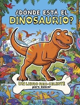 ¿DONDE ESTA EL DINOSAURIO? | 9788467970623 | COTTELL, JAMES/BROWN, HELEN | Llibreria Online de Banyoles | Comprar llibres en català i castellà online