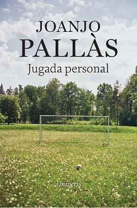 JUGADA PERSONAL | 9788419721228 | PALLÀS, JOANJO | Llibreria L'Altell - Llibreria Online de Banyoles | Comprar llibres en català i castellà online - Llibreria de Girona