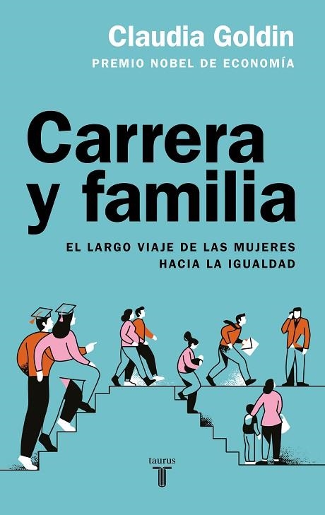 CARRERA Y FAMILIA | 9788430626977 | GOLDIN, CLAUDIA | Llibreria Online de Banyoles | Comprar llibres en català i castellà online