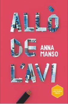 ALLÒ DE L'AVI (LECTURA FÀCIL) | 9788466158039 | MANSO MUNNÉ, ANNA | Llibreria Online de Banyoles | Comprar llibres en català i castellà online