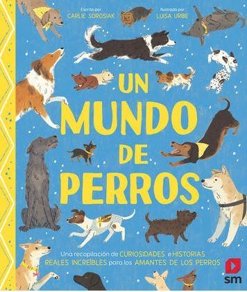 UN MUNDO DE PERROS | 9788411822862 | SOROSIAK, CARLIE | Llibreria Online de Banyoles | Comprar llibres en català i castellà online