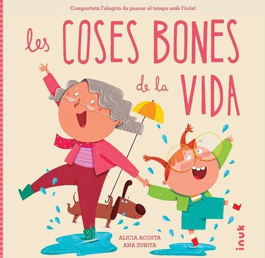 LES COSES BONES DE LA VIDA | 9788419968272 | ACOSTA, ALICIA | Llibreria Online de Banyoles | Comprar llibres en català i castellà online