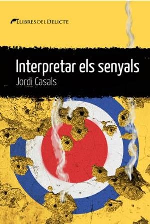 INTERPRETAR ELS SENYALS | 9788419415363 | CASALS I MERCHAN, JORDI | Llibreria Online de Banyoles | Comprar llibres en català i castellà online