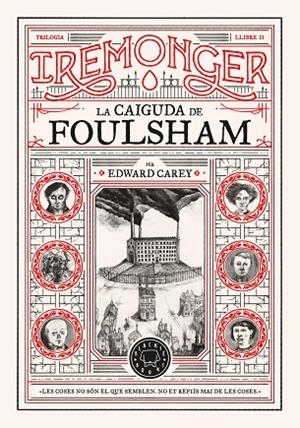 TRILOGIA IREMONGER 2: LA CAIGUDA DE FOULSHAM | 9788410025752 | CAREY, EDWARD | Llibreria Online de Banyoles | Comprar llibres en català i castellà online