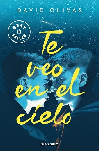 TE VEO EN EL CIELO | 9788466375283 | OLIVAS, DAVID | Llibreria Online de Banyoles | Comprar llibres en català i castellà online