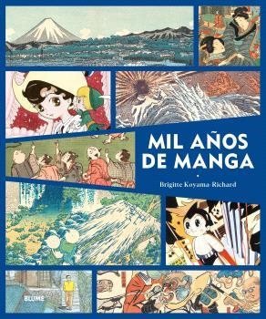 MIL AÑOS DE MANGA | 9788419785145 | KOYAMA-RICHARD, BRIGITTE | Llibreria Online de Banyoles | Comprar llibres en català i castellà online