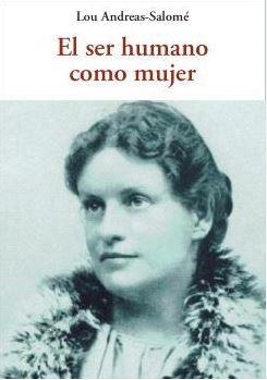 EL SER HUMANO COMO MUJER | 9788476511633 | ANDREAS-SALOMÉ, LOU | Llibreria L'Altell - Llibreria Online de Banyoles | Comprar llibres en català i castellà online - Llibreria de Girona