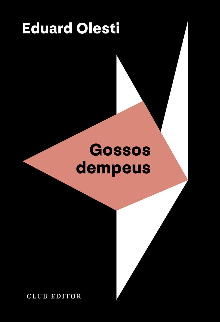 GOSSOS DEMPEUS | 9788473294508 | OLESTI, EDUARD | Llibreria Online de Banyoles | Comprar llibres en català i castellà online