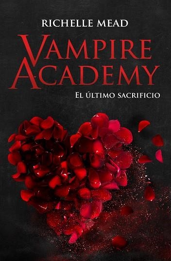 VAMPIRE ACADEMY 6: EL ÚLTIMO SACRIFICIO | 9788418359880 | MEAD, RICHELLE | Llibreria Online de Banyoles | Comprar llibres en català i castellà online