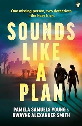 SOUNDS LIKE A PLAN | 9780571390007 | SAMUELS YOUNG, PAMELA/ALEXANDER SMITH, DWAYNE | Llibreria Online de Banyoles | Comprar llibres en català i castellà online