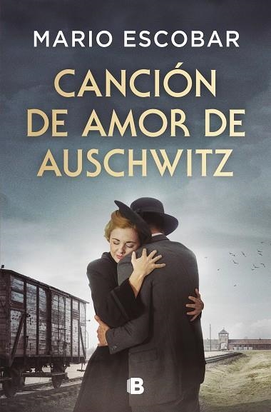 CANCIÓN DE AMOR DE AUSCHWITZ | 9788466679954 | ESCOBAR, MARIO | Llibreria Online de Banyoles | Comprar llibres en català i castellà online