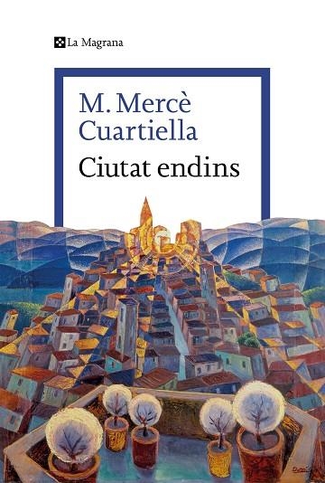 CIUTAT ENDINS | 9788410009264 | CUARTIELLA, M. MERCÈ | Llibreria Online de Banyoles | Comprar llibres en català i castellà online