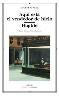 AQUÍ ESTÁ EL VENDEDOR DE HIELO; HUGHIE | 9788437618838 | O'NEILL, EUGENE | Llibreria Online de Banyoles | Comprar llibres en català i castellà online