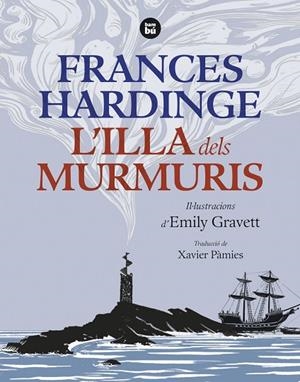 ILLA DELS MURMURIS, L' | 9788483439777 | HARDINGE, FRANCES | Llibreria Online de Banyoles | Comprar llibres en català i castellà online