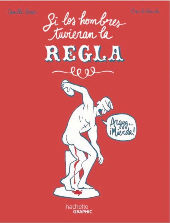 SI LOS HOMBRES TUVIERAN LA REGLA | 9788419804563 | LE BLANCHE, ÉRIC | Llibreria Online de Banyoles | Comprar llibres en català i castellà online