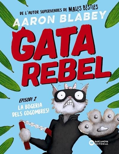 GATA REBEL. EPISODI 2 | 9788448963026 | BLABEY, AARON | Llibreria Online de Banyoles | Comprar llibres en català i castellà online