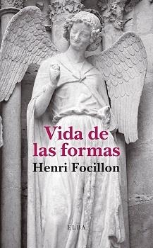 VIDA DE LAS FORMAS | 9788412807349 | FOCILLON, HENRI | Llibreria Online de Banyoles | Comprar llibres en català i castellà online