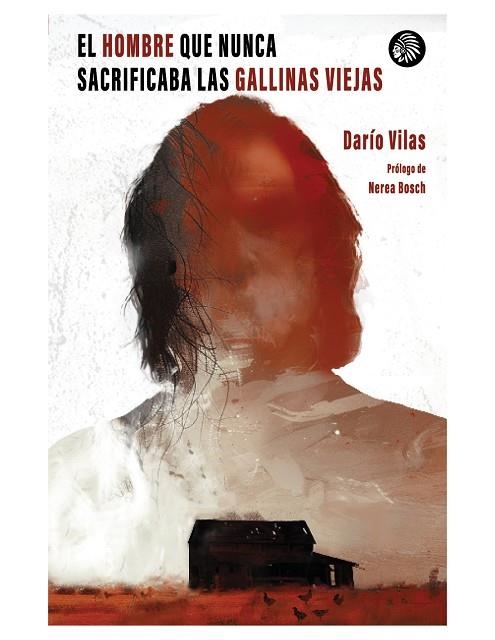 HOMBRE QUE NUNCA SACRIFICABA LAS GALLINAS VIEJAS, EL | 9788419293909 | VILAS, DARÍ | Llibreria Online de Banyoles | Comprar llibres en català i castellà online