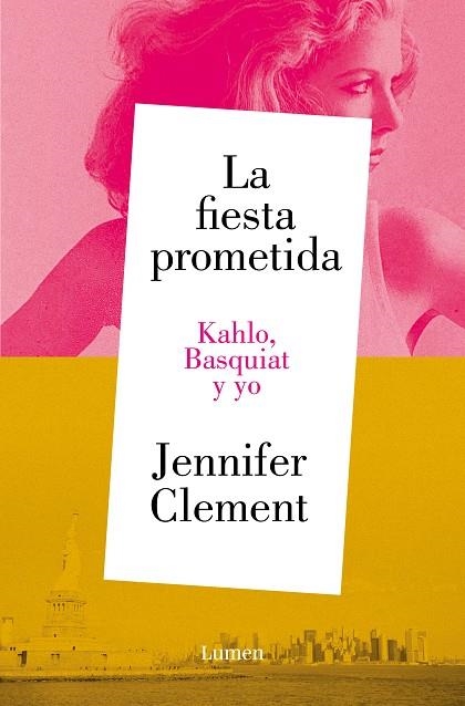 LA FIESTA PROMETIDA. KAHLO, BASQUIAT Y YO | 9788426430953 | CLEMENT, JENNIFER | Llibreria L'Altell - Llibreria Online de Banyoles | Comprar llibres en català i castellà online - Llibreria de Girona